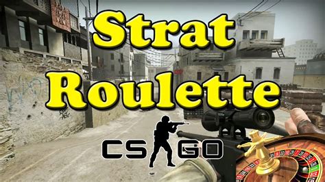 cs strat roulette|Updated Strat Roulette website : r/csgo .